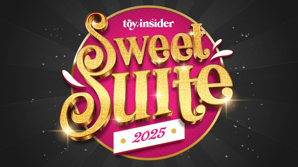 The Toy Insider’s Sweet Suite 2025